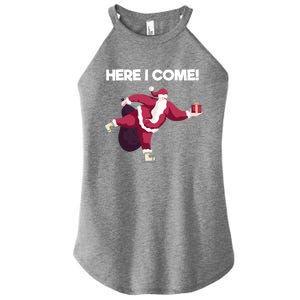 Here I Come Funny Ice Skating Beginner Santa Claus Lover Gift Women's Perfect Tri Rocker Tank