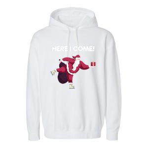 Here I Come Funny Ice Skating Beginner Santa Claus Lover Gift Garment-Dyed Fleece Hoodie