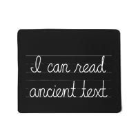 Handwriting I Can Read Ancient Text Funny Cursive Writing Gift Mousepad