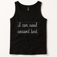 Handwriting I Can Read Ancient Text Funny Cursive Writing Gift Tank Top