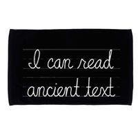 Handwriting I Can Read Ancient Text Funny Cursive Writing Gift Microfiber Hand Towel