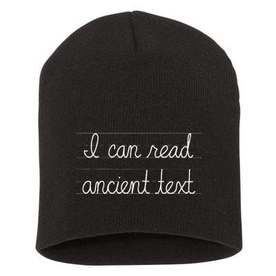 Handwriting I Can Read Ancient Text Funny Cursive Writing Gift Short Acrylic Beanie