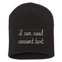 Handwriting I Can Read Ancient Text Funny Cursive Writing Gift Short Acrylic Beanie