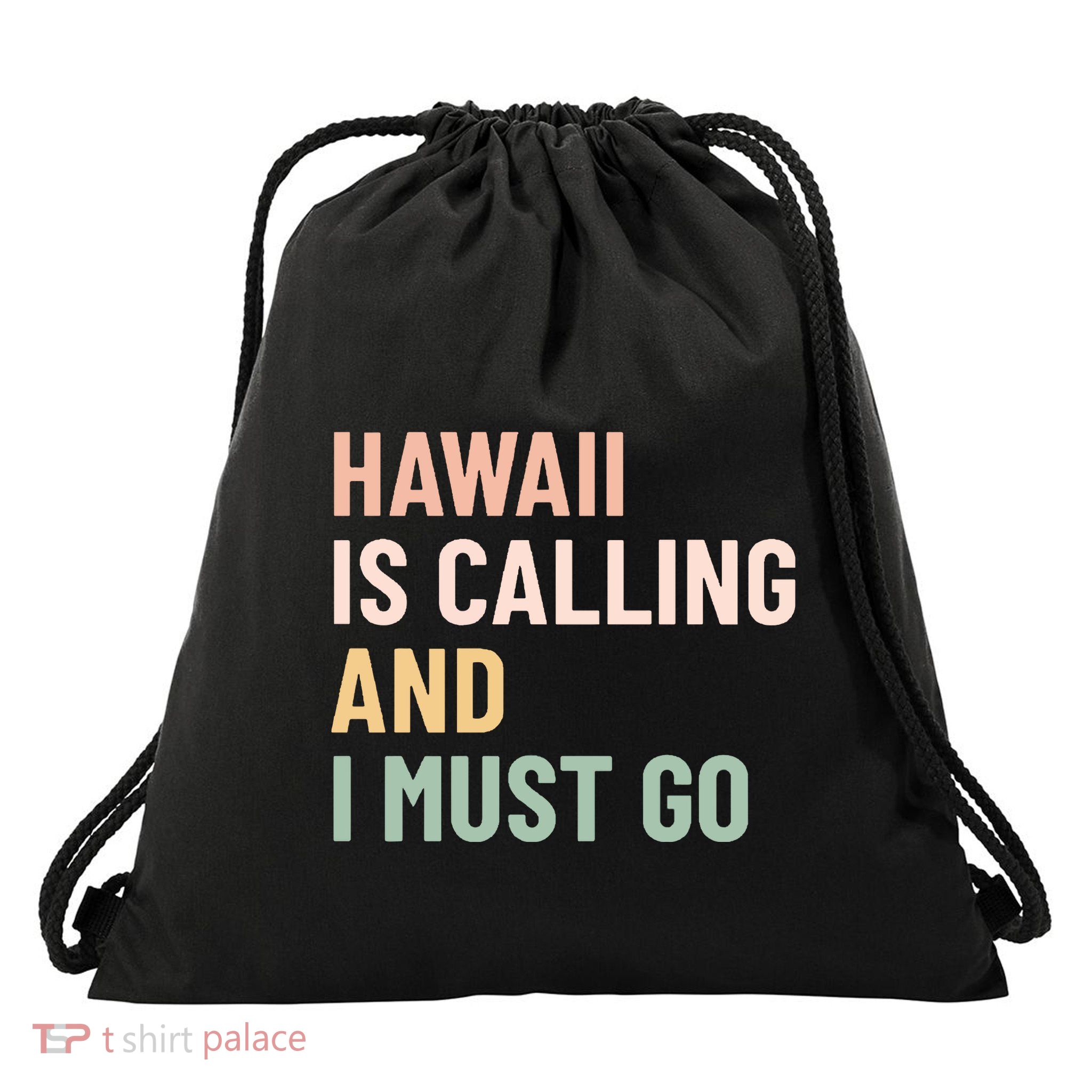 Hawaii Is Calling Hawaii Hawaiian Hawaii Vacation Drawstring Bag