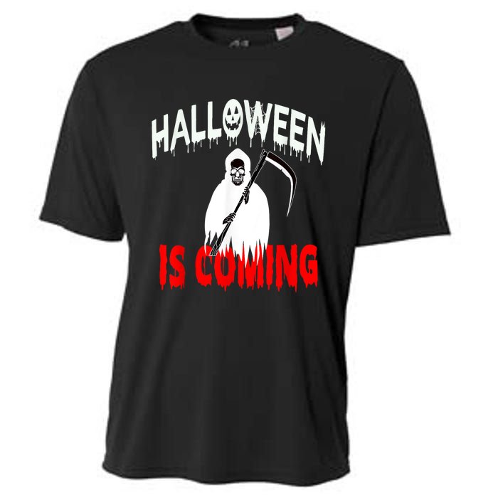 Halloween Is Coming Scary Horror Boo Halloween Spooky Season Cooling Performance Crew T-Shirt