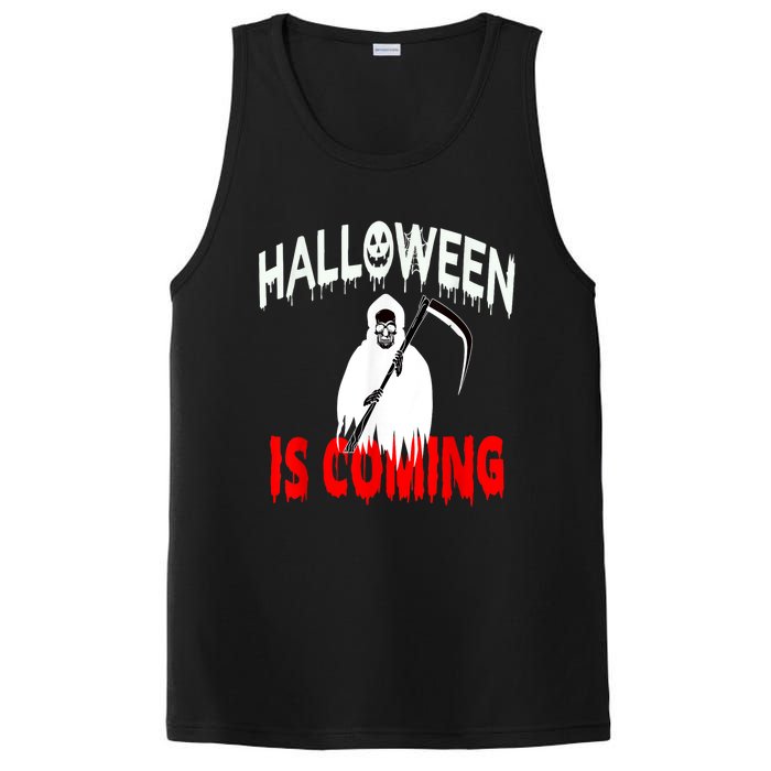 Halloween Is Coming Scary Horror Boo Halloween Spooky Season PosiCharge Competitor Tank