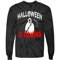 Halloween Is Coming Scary Horror Boo Halloween Spooky Season Tie-Dye Long Sleeve Shirt