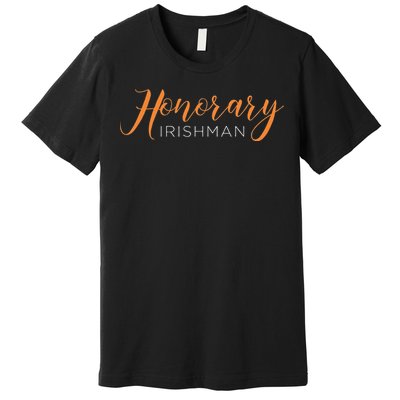 Honorary Irishman Cute Saint Patrick's Day Premium T-Shirt