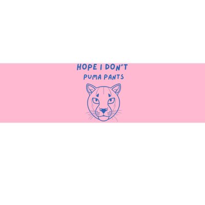 Hope I Dont Pants Funny Cat Pun Bumper Sticker