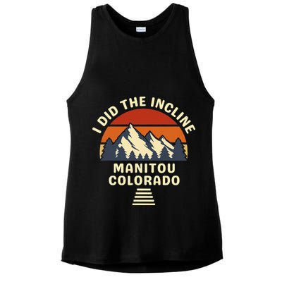 Hike I Did The Incline Manitou Colorado Sunset  Ladies PosiCharge Tri-Blend Wicking Tank