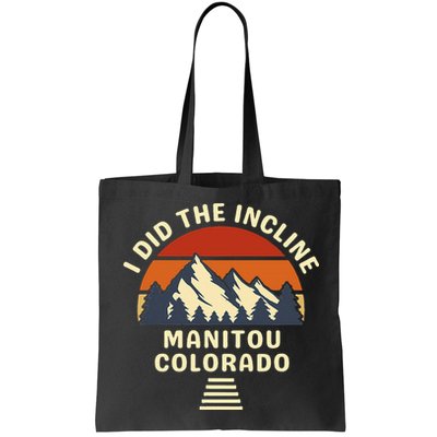 Hike I Did The Incline Manitou Colorado Sunset  Bag