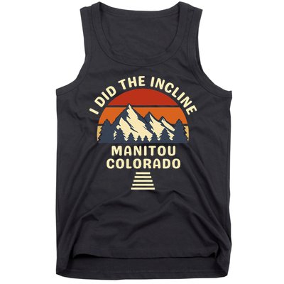 Hike I Did The Incline Manitou Colorado Sunset  Tank Top