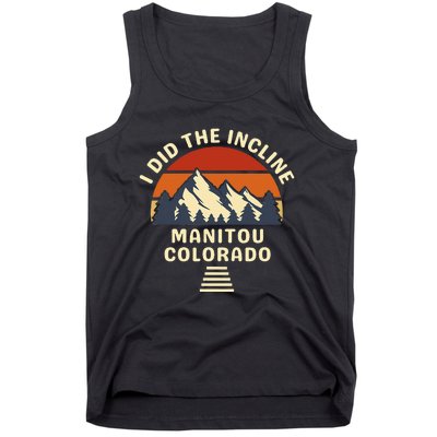 Hike I Did The Incline Manitou Colorado Sunset  Tank Top