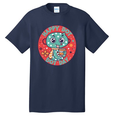 Happy International Dot Day Tall T-Shirt