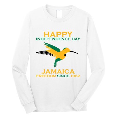 Happy Independence Day Jamaica Freedom Since 1962 Long Sleeve Shirt