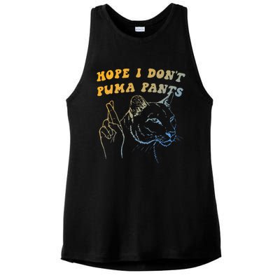 Hope I Dont P.U.M.A Pants Funny Cat Pun Apparel Ladies PosiCharge Tri-Blend Wicking Tank