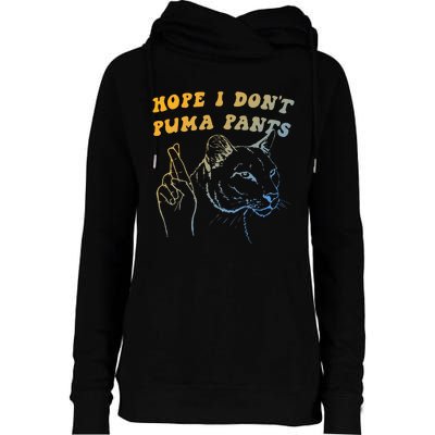 Hope I Dont P.U.M.A Pants Funny Cat Pun Apparel Womens Funnel Neck Pullover Hood