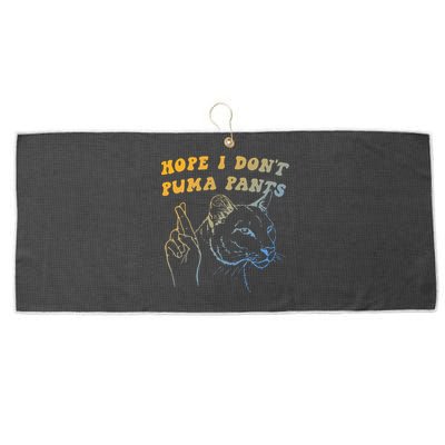 Hope I Dont P.U.M.A Pants Funny Cat Pun Apparel Large Microfiber Waffle Golf Towel