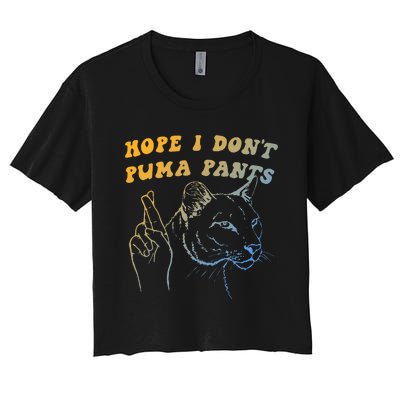 Hope I Dont P.U.M.A Pants Funny Cat Pun Apparel Women's Crop Top Tee