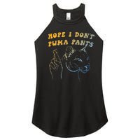 Hope I Dont P.U.M.A Pants Funny Cat Pun Apparel Women's Perfect Tri Rocker Tank