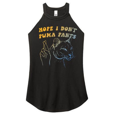 Hope I Dont P.U.M.A Pants Funny Cat Pun Apparel Women's Perfect Tri Rocker Tank