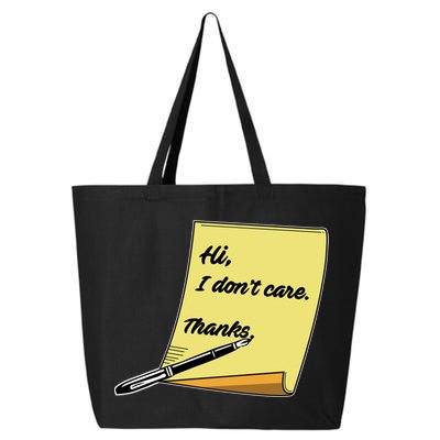 Hi I Don't Care Thanks Funny Sarcastic Cool Gift 25L Jumbo Tote