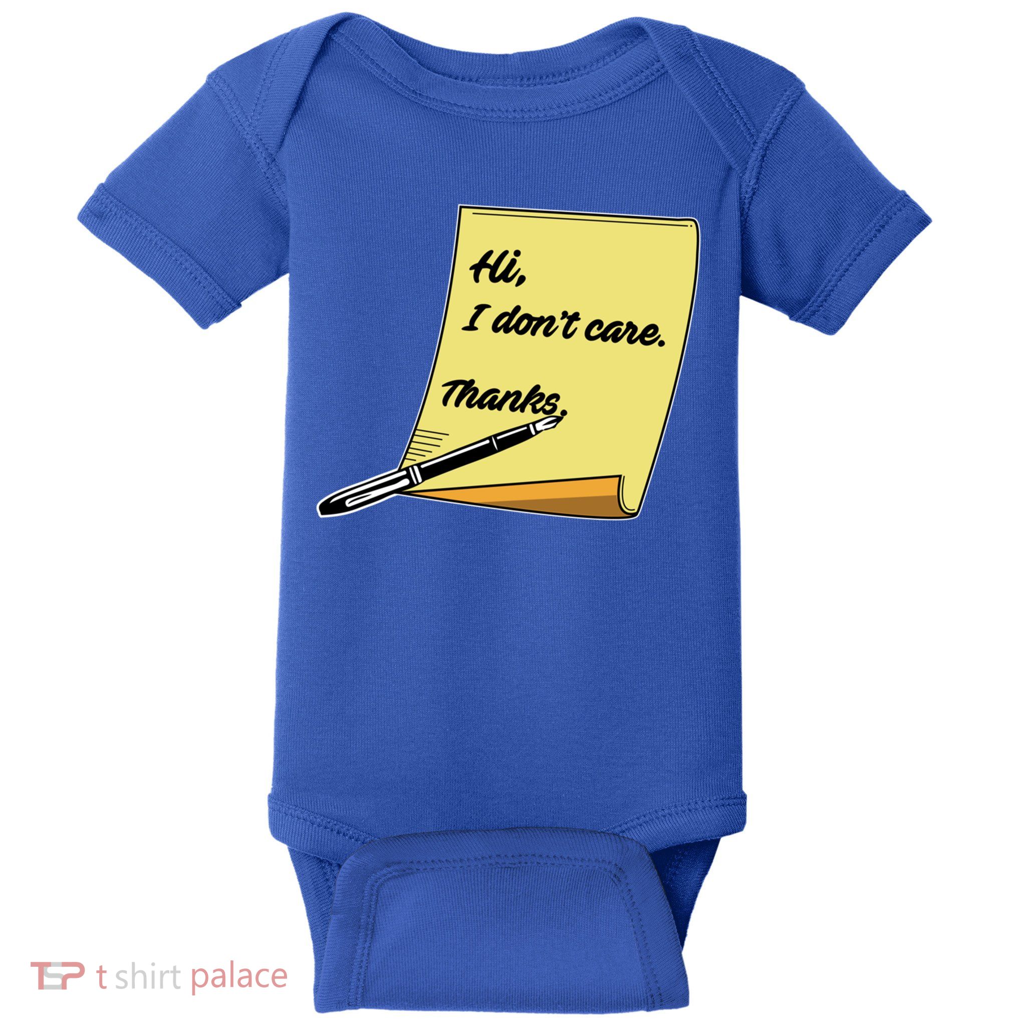 Hi I Don't Care Thanks Funny Sarcastic Cool Gift Baby Bodysuit