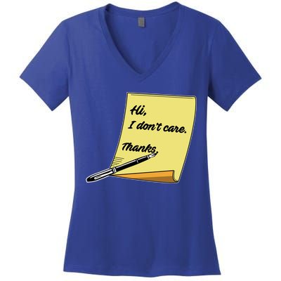 Hi I Don't Care Thanks Funny Sarcastic Cool Gift Women's V-Neck T-Shirt