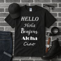 Hello In Different Languages Greetings Tall T-Shirt