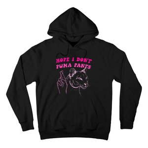 Hope I Dont P.U.M.A Pants Hoodie