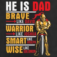 He Is Dad Brave Warrior Smart And Wise Father Daddy Papa Cool Comfort Performance Bucket Hat