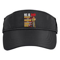 He Is Dad Brave Warrior Smart And Wise Father Daddy Papa Adult Drive Performance Visor