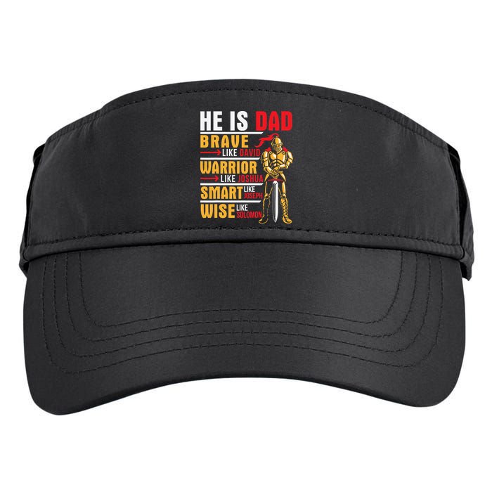 He Is Dad Brave Warrior Smart And Wise Father Daddy Papa Adult Drive Performance Visor