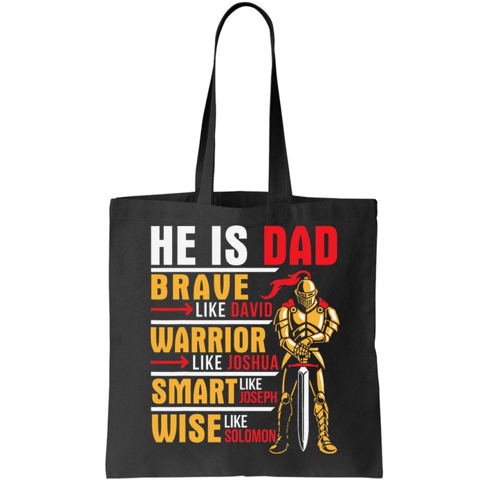 He Is Dad Brave Warrior Smart And Wise Father Daddy Papa Bag