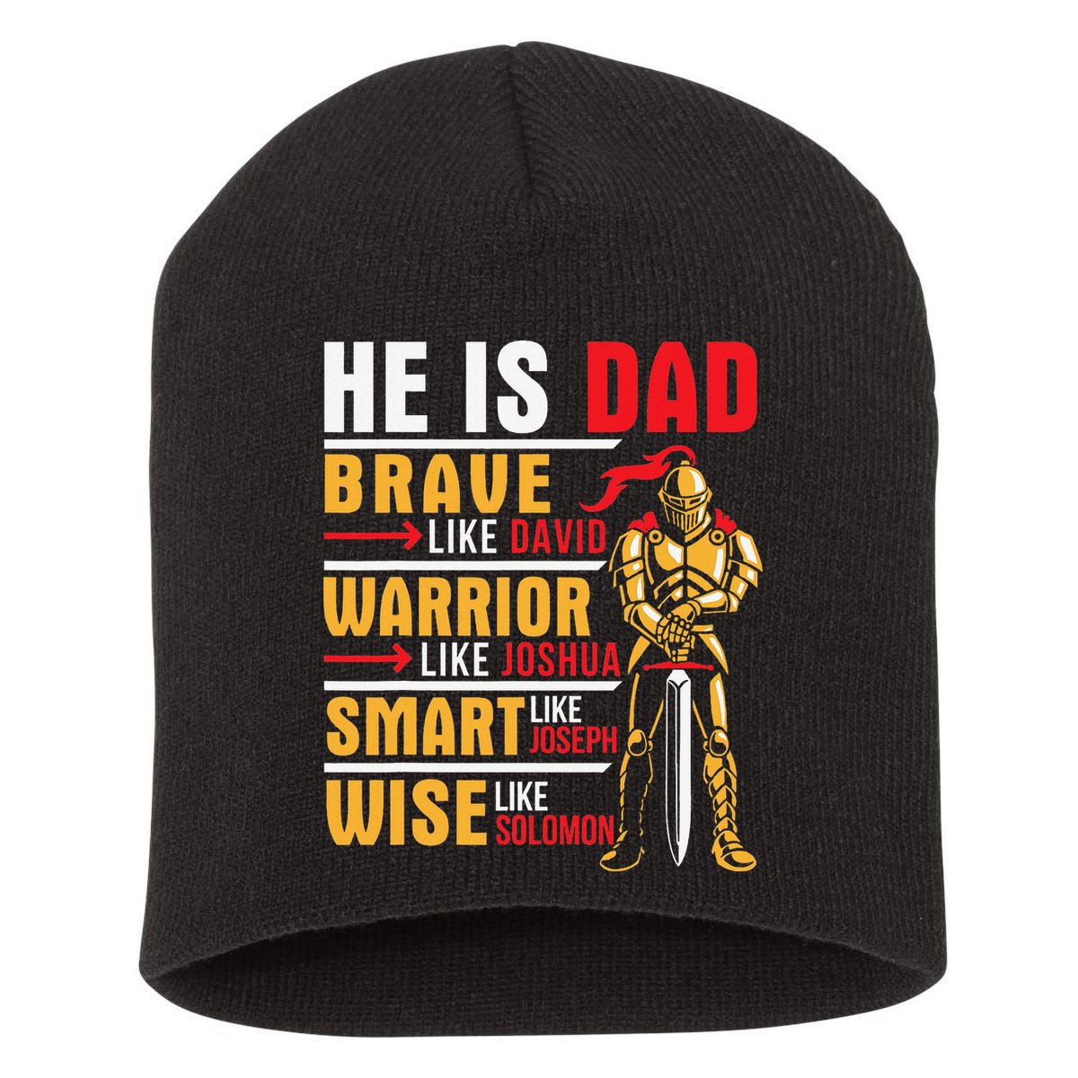 He Is Dad Brave Warrior Smart And Wise Father Daddy Papa Short Acrylic Beanie