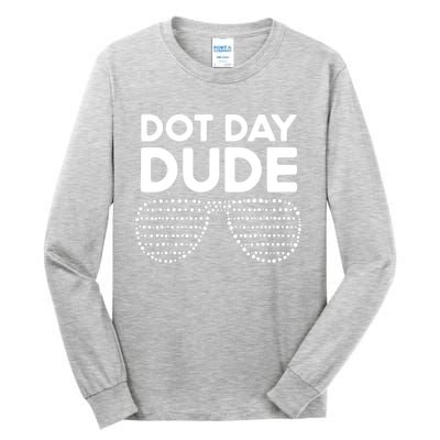 Happy International Dot Day September 15th Polka Dot Tall Long Sleeve T-Shirt