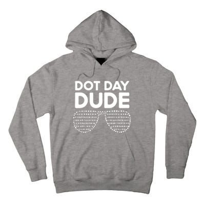 Happy International Dot Day September 15th Polka Dot Tall Hoodie