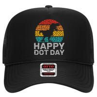 Happy International Dot Day 2024 September 15th Polka Dot High Crown Mesh Back Trucker Hat