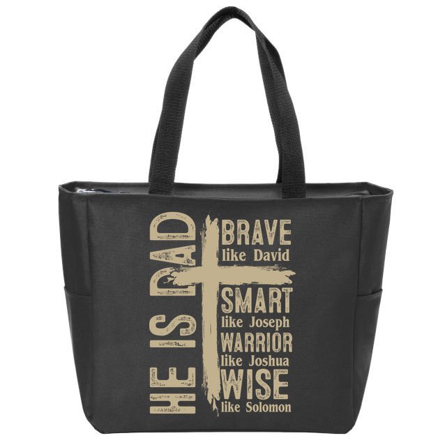 He Is Dad Religious Christian Bible Quote Father Zip Tote Bag
