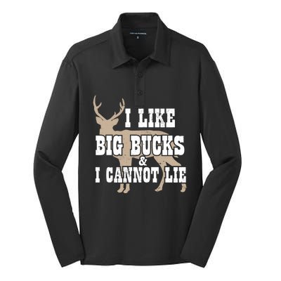 Hunter I Deer Hunting I I Like Big Bucks And I Cannot Lie Gift Silk Touch Performance Long Sleeve Polo