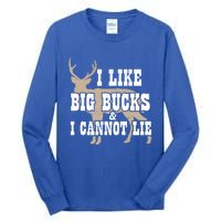 Hunter I Deer Hunting I I Like Big Bucks And I Cannot Lie Gift Tall Long Sleeve T-Shirt