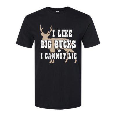 Hunter I Deer Hunting I I Like Big Bucks And I Cannot Lie Gift Softstyle CVC T-Shirt