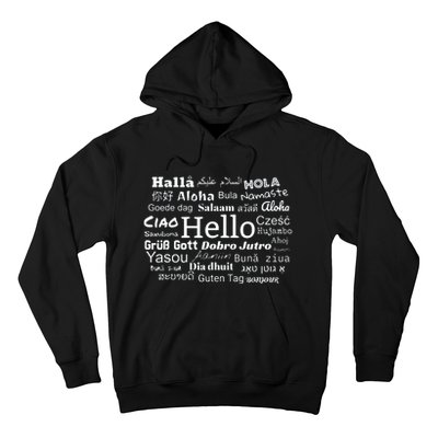 Hello In Different Languages Multilingualism Gift Hoodie