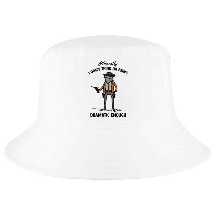Honestly I DonT Think IM Being Dramatic Enough Cool Comfort Performance Bucket Hat
