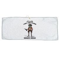 Honestly I DonT Think IM Being Dramatic Enough Large Microfiber Waffle Golf Towel