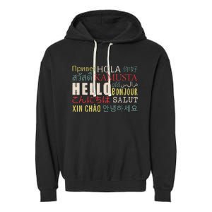 Hello In Different Languages ELL English Language Learning Garment-Dyed Fleece Hoodie