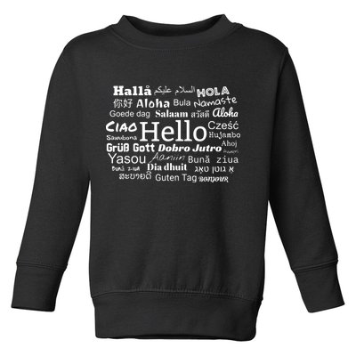 Hello In Different Languages Multilingualism Gift Toddler Sweatshirt