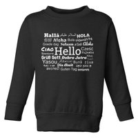 Hello In Different Languages Multilingualism Gift Toddler Sweatshirt