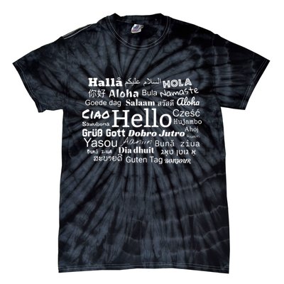 Hello In Different Languages Multilingualism Gift Tie-Dye T-Shirt