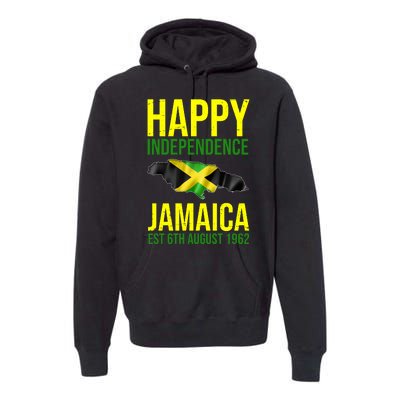 Happy Independence Day Jamaica 1962 Proud Jamaican Premium Hoodie